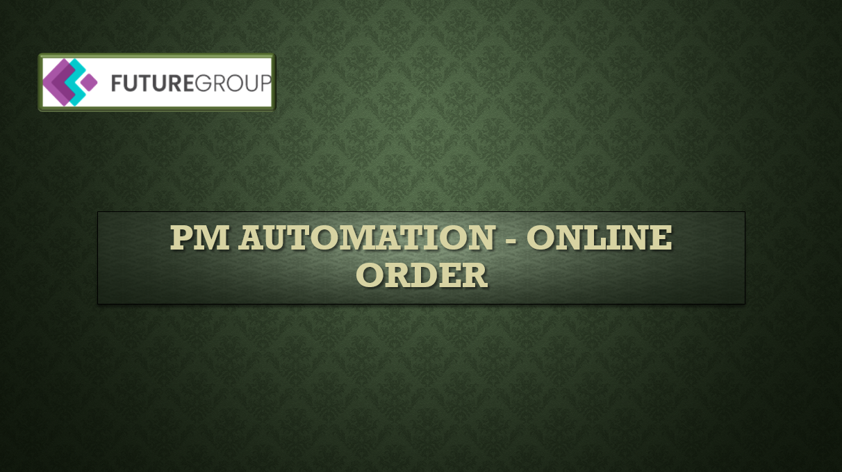 PM Automation - Online Order