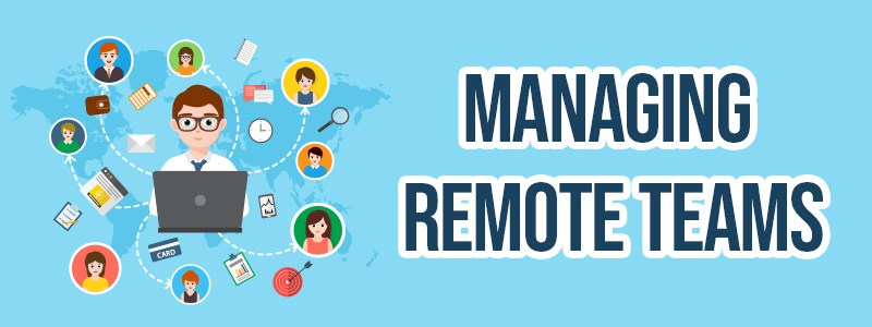 How to Manage a Remote Team